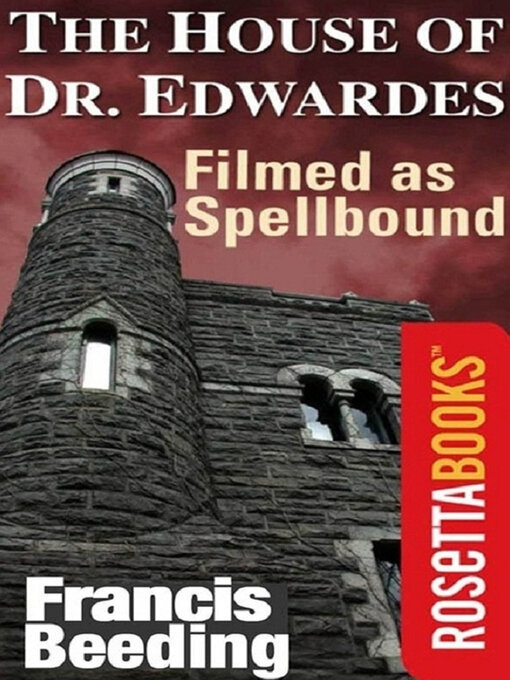 Title details for The House of Dr. Edwardes by Francis Beeding - Available